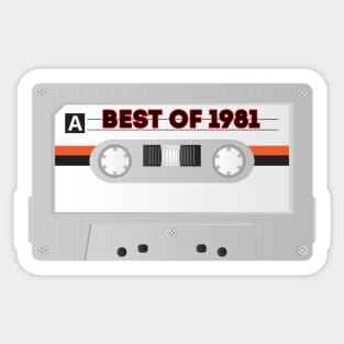 Vintage Cassette Tape Best Of 1981 40th Birthday Gift Sticker